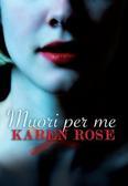 Grida per me di Karen Rose [Daniel Vartanian Series #2]