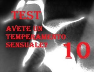 Test: Avete un temperamento sensuale? PARTE II