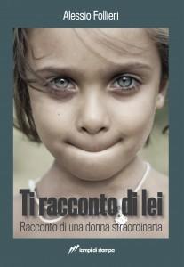 Ti racconto di lei - Alessio Follieri