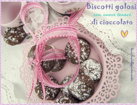 Biscotti golosi con cuore tenero di cioccolato