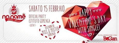 15/2 Gonzaga San Valentine Party - Il San Valentino dei Single @ NoName Lonato (Bs)