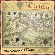 Una Nota di Colore #4: Tra Terra e Mare, Crifiu