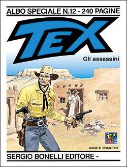 Essential 11: undici Texoni da non perdere Tex Sergio Bonelli Editore Pasquale Frisenda Nicola Pesce Editore Mauro Boselli Magnus Josè Ortiz In Evidenza Guido Buzzelli Goran Parlov Gianfranco Manfredi Galep Claudio Nizzi Carlos Gomez Bruno Brindisi Andrea Venturi Alfonso Font Alberto Giolitti 