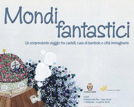  Mondi Fantastici Carpi