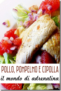 Secondi - Pollo, pompelmo e cipolla