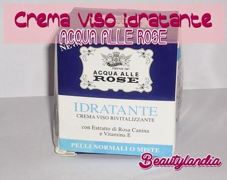 ACQUA ALLE ROSE - Crema viso Idratante per pelli normali e miste-