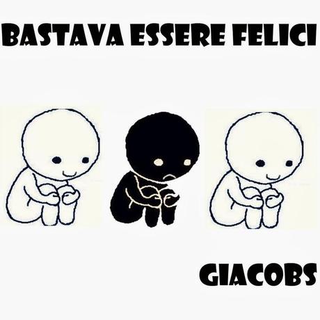 Giacobs-Bastava Essere Felici