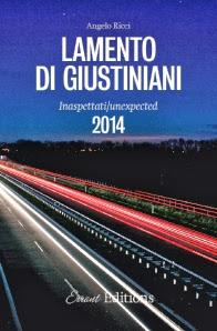 Lamento di Giustiniani (Errant Editions). Gli Inaspettati 2014