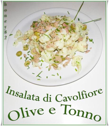 INSALATA DI CAVOLFIORE OLIVE E TONNO