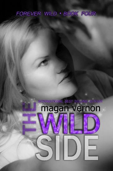 The Wild Side by Magan Vernon