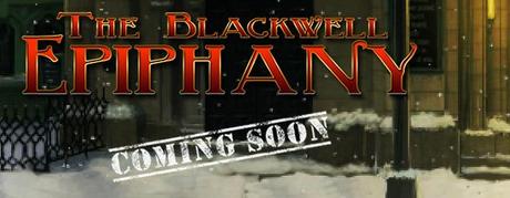 The Blackwell Epiphany: su PC ad aprile