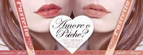 Amore/Pink e Psiche/Beige, le nuove biomatite per San Valentino