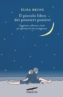 Recensione: Il piccolo libro dei pensieri positivi