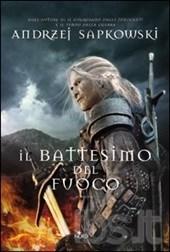 il battesimo del fuoco