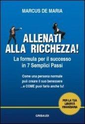 allenati alla ricchezza