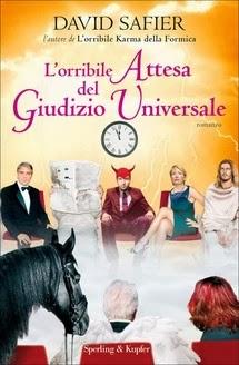 L'ORRIBILE ATTESA DEL GIUDIZIO UNIVERSALE - David Safier