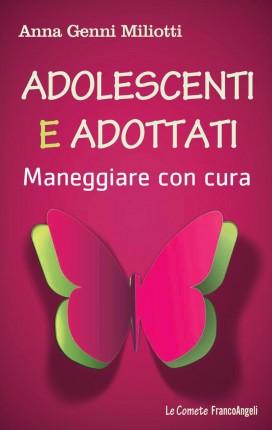 NEWS. LA SCRITTRICE PRATESE ANNA GENNI MILIOTTI VI INVITA ALL’EVENTO ” COSÌ VICINI MA LONTANI: STORIE DI ADOZIONE E RICERCA” – LA FELTRINELLI DI PRATO