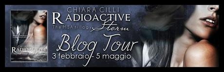 Blog tour: Radioactive Storm di Chiara Cilli