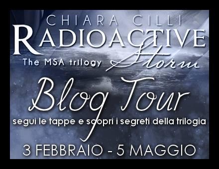 Blog tour: Radioactive Storm di Chiara Cilli