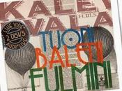 KALEVALA TUONI, BALENI, FULMINI live