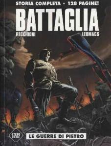 Battaglia   Le guerre di Pietro Roberto Recchioni Leomacs Editoriale Cosmo 