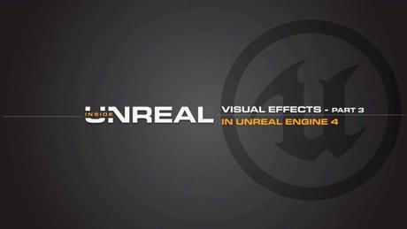 unreal-engine-4-visual-effects-part-3