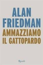 Ammazziamo il gattopardo e tutto cambierà? Ne siete proprio certi?