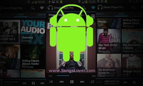 L9tVyI4 Smart Player   dallItalia uno dei migliori player musicali per Android