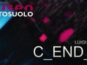 C_END_RE: Mostra d’arte contemporanea Museo Sottosuolo Napoli