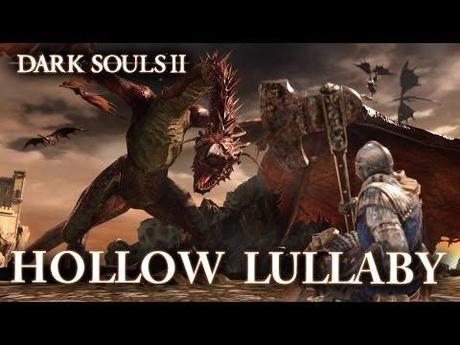 Dark Souls II – Ecco il trailer Hollow Lullaby