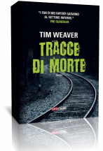 Novità: “Tracce di Morte” di Tim Wearer