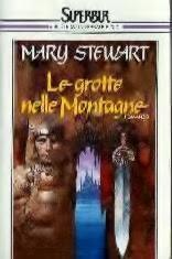 Le grotte nelle montagne - Mary Stewart