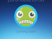 Paranoid Android: Niente Halo Nuove Funzionalità Arrivo