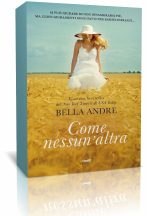 Anteprima: “Come nessun’altra” di Bella Andre