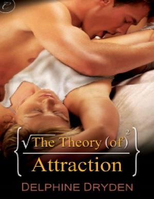 I STILL HAVEN’T READ #23: The Theory of Attraction by Delphine Dryden