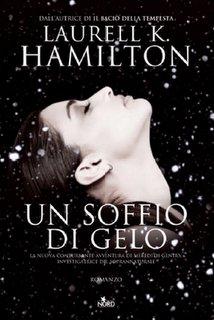 In Libreria dal 17 FEBBRAIO: UN SOFFIO DI GELO di Laurell K. Hamilton