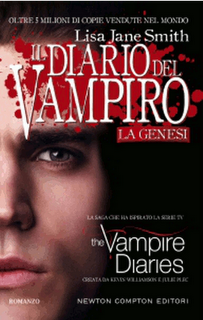 Il libro del giorno: La genesi. Il diario del vampiro di Lisa J. Smith (Newton Compton)