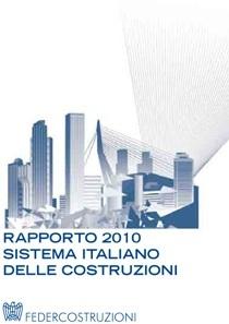 FEDERLEGNO-RAPPORTO 2010 COSTRUZIONI IN ITALIA