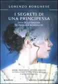 I Segreti di una principessa di Lorenzo Borghese