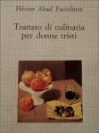 Trattato di culinaria per donne tristi