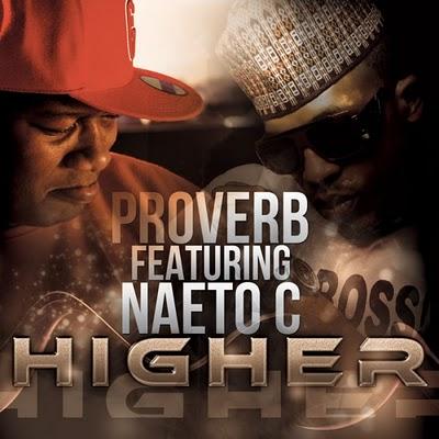 Proverb ft Naeto C - Higher