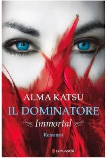 ANTEPRIMA: Il Dominatore. Immortal di Alma Katsu