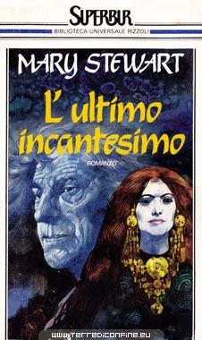 L'ultimo incantesimo - Mary Stewart