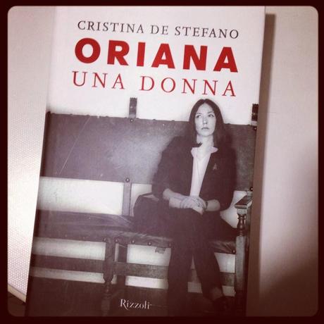 Oriana, una donna di Cristina De Stefano