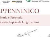 Luigi Fantini, mostra dedicata ricercatore dell’Appennino