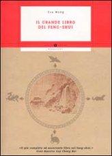 Il Grande Libro del Feng Shui