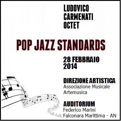 Ludovico Carmenati Octet, ospiti all`Auditorium Federico Marini di Falconara Marittima, venerdi' 28 febbraio 2014.