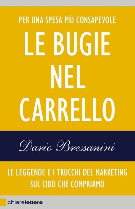 LE BUGIE NEL CARRELLO: DARIO BRESSANINI