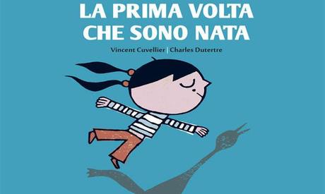 Libri per bambini - La prima volta che sono nata