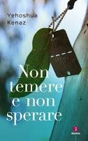 Non temere e non sperare - Yehoshua Kenaz